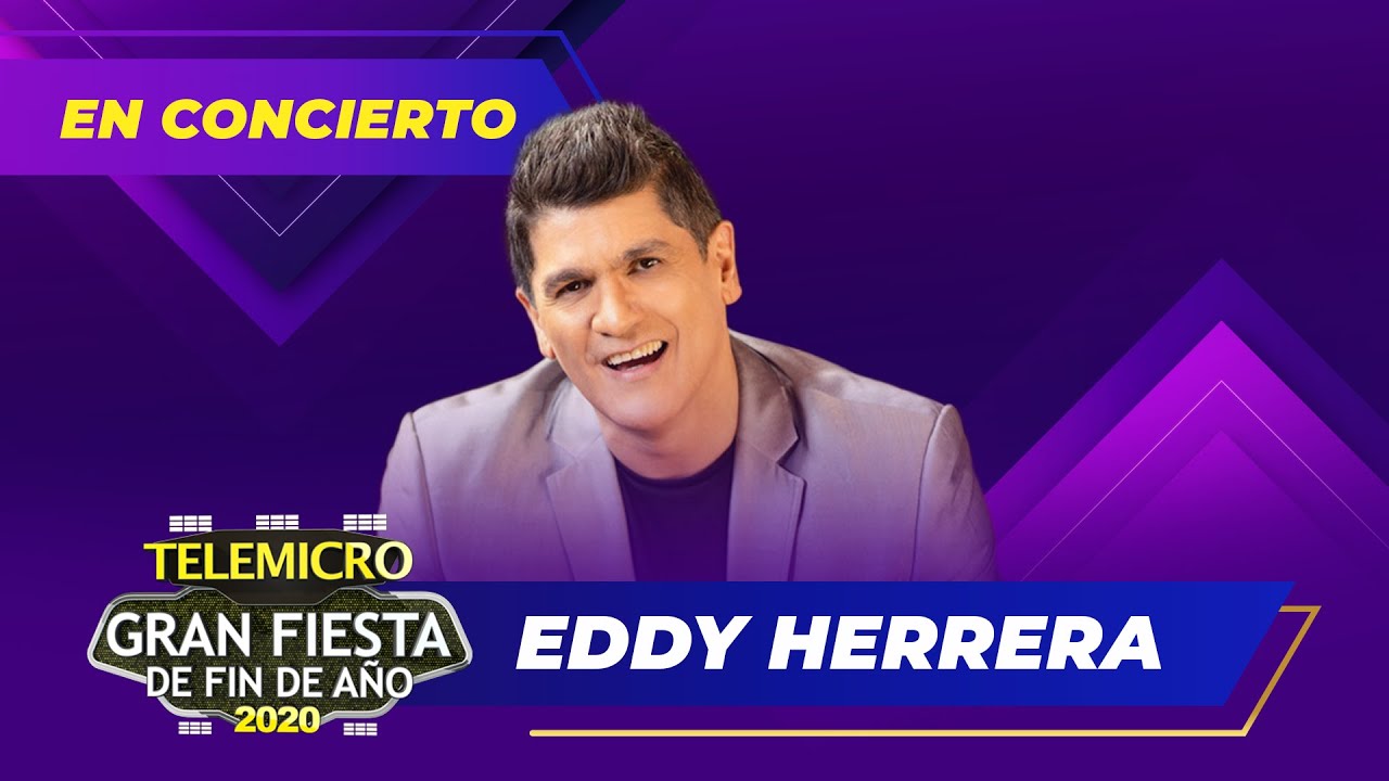EDDY HERRERA - FIESTA FIN DE A&Ntilde;O 2020