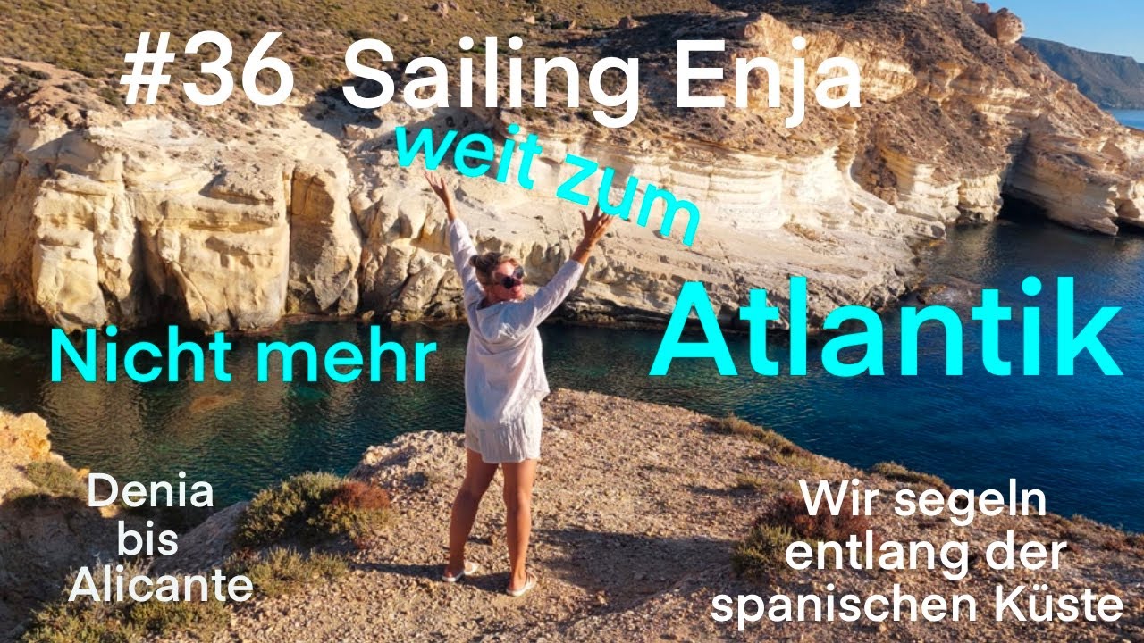 Nicht mehr weit zum Atlantik! Segeln an der spanischen Küste von Denia bis Alicante