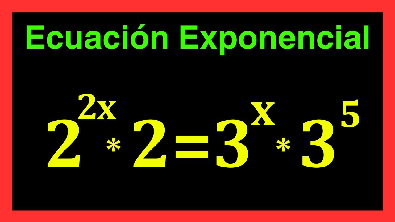 ✅👉Como Resolver Ecuaciones Exponenciales
