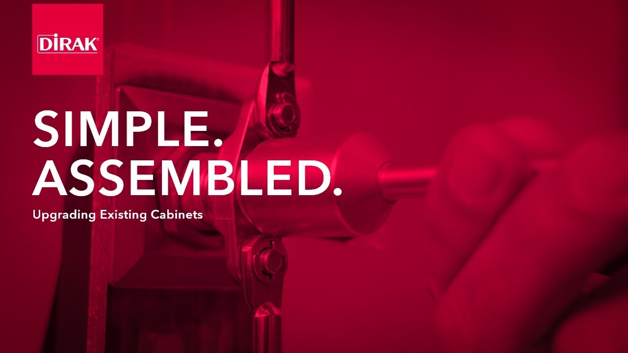 SIMPLE. ASSEMBLED. Upgrading Existing Cabinets with DIRAK