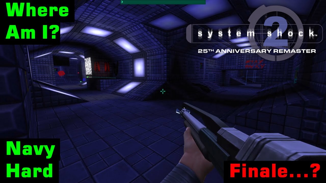 System Shock 2: 25th Anniversary Remaster | Navy, Hard | Where Am I?