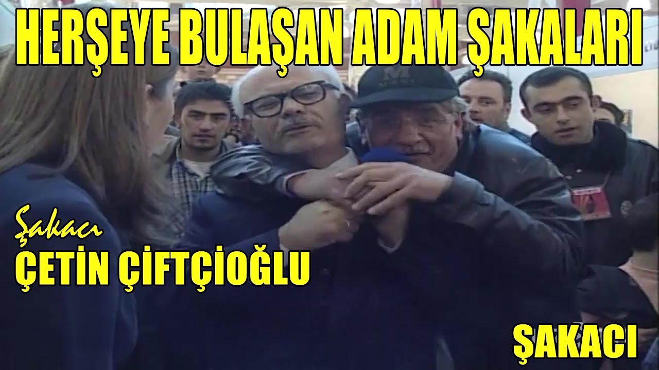 Şakacı Çetin Çiftçioğlu1HERŞEYE BULAŞAN ADAM