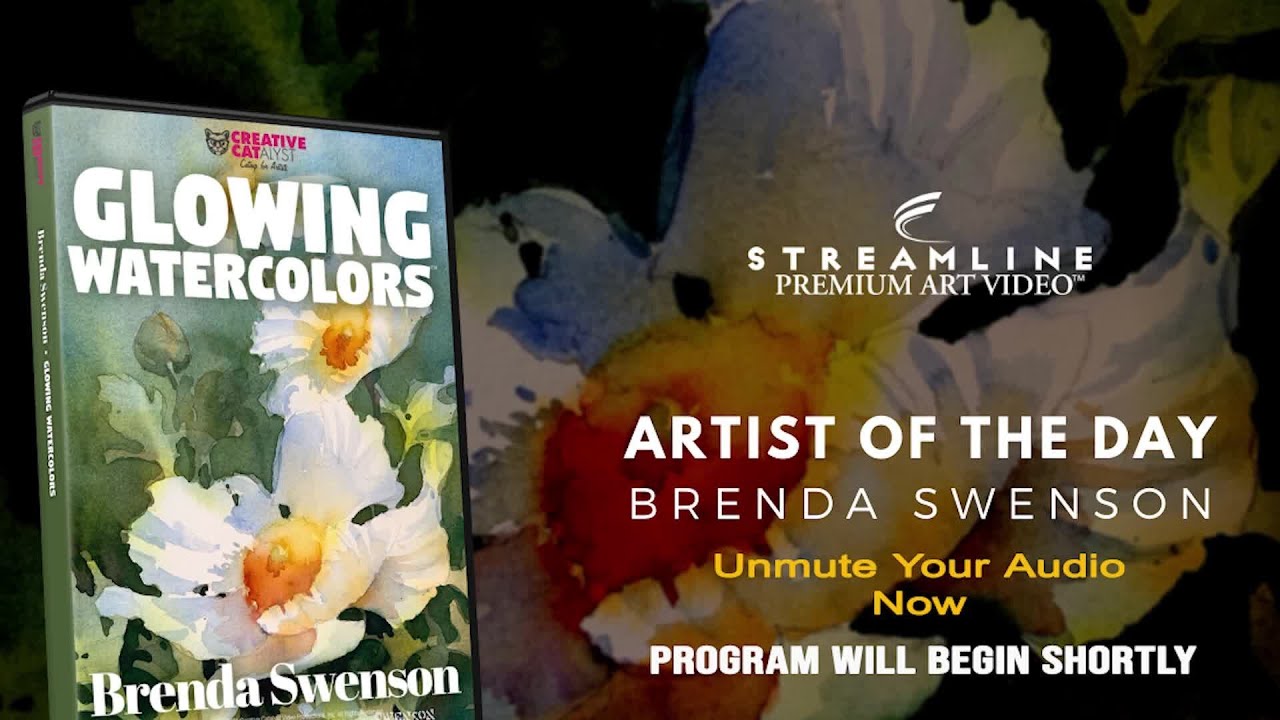 Brenda Swenson “Glowing Watercolors” **FREE LESSON VIEWING**