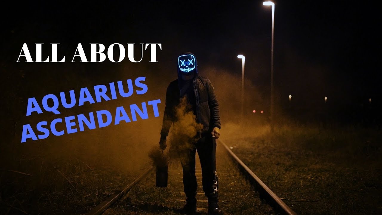 ALL ABOUT AQUARIUS ASCENDANT/ AQUARIUS ZODIAC SIGN/ AQUARIUS LIFE-PATH/ AQUARIUS PERSONALITY
