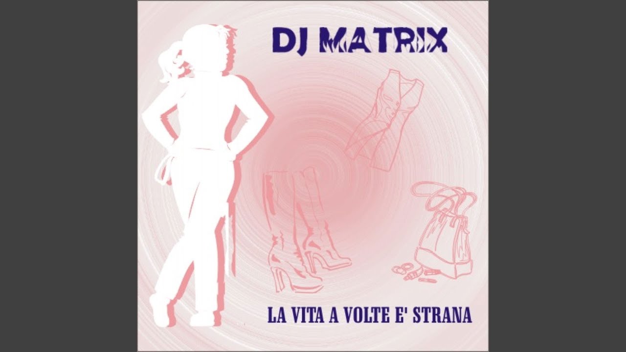 La Vita a Volte E' Strana (Put Version)