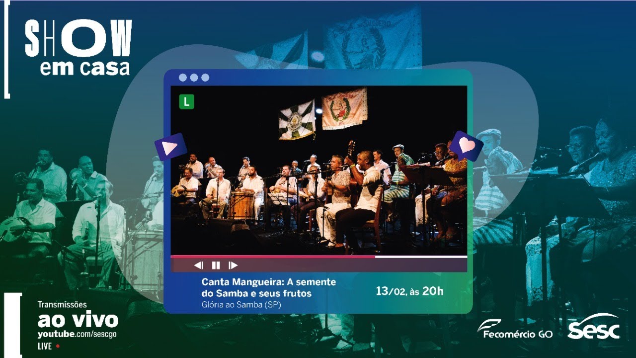 Canta Mangueira: A semente do Samba e seus frutos