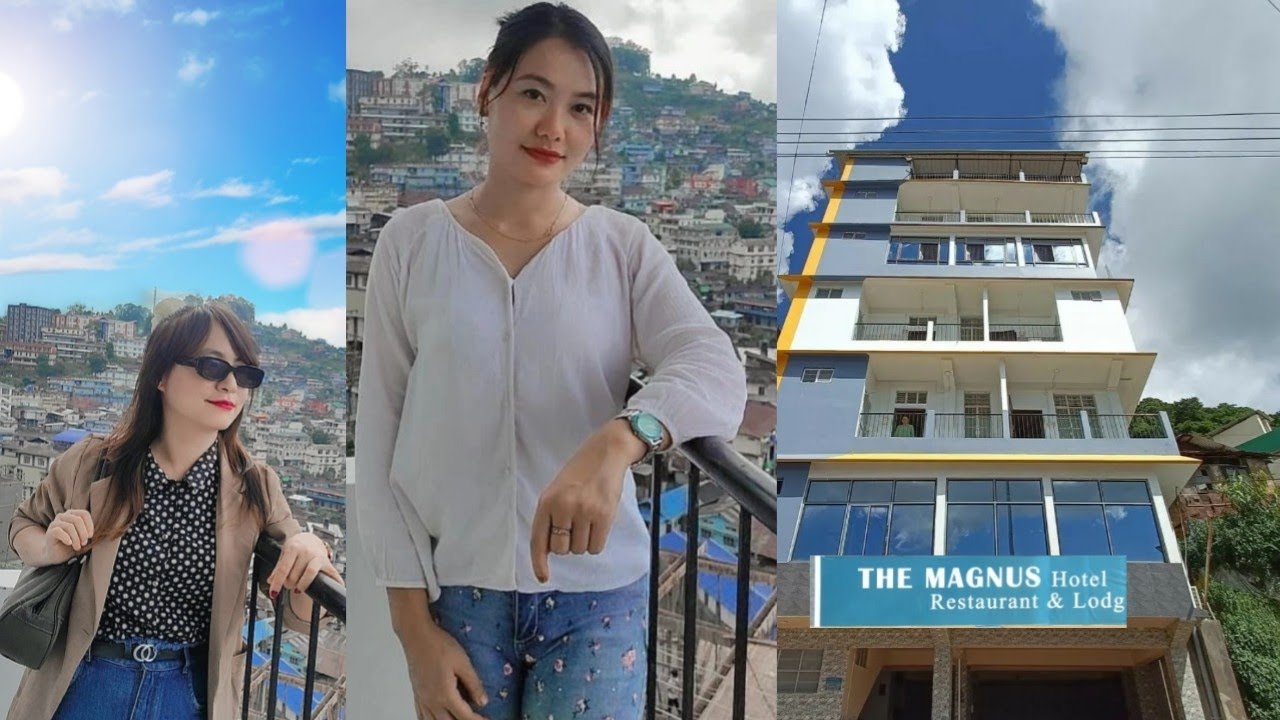 MAGNUS HOTEL & LODGE | MOKOKCHUNG 👌😘with my sister