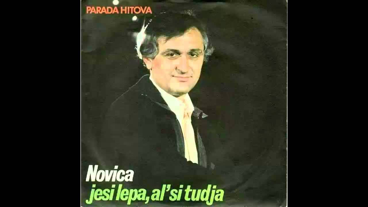 Novica Negovanovic - Jesi lepa al si tudja - (Audio 1978) HD
