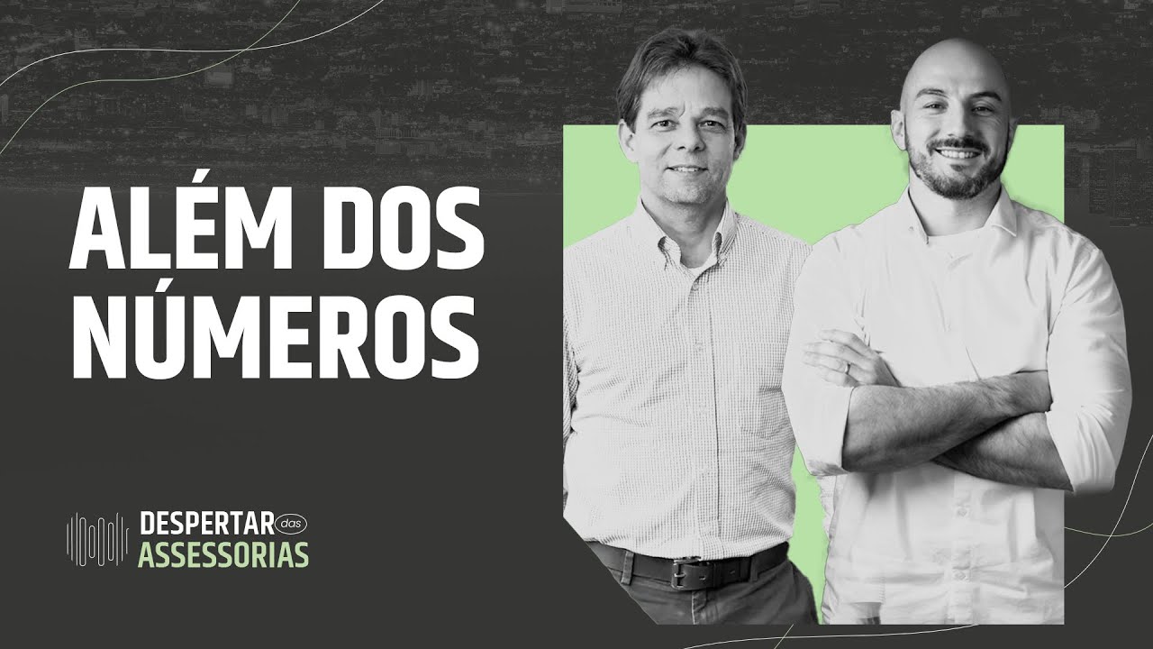 ALÉM DOS NÚMEROS, CONVERSA SOBRE O RELATÓRIO SETORIAL