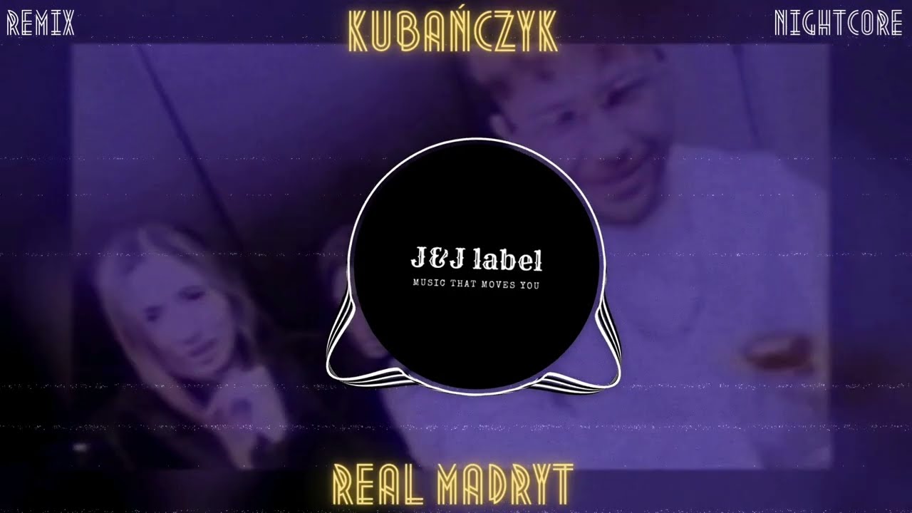 KUBAŃCZYK - REAL MADRYT (REMIX NIGHTCORE)