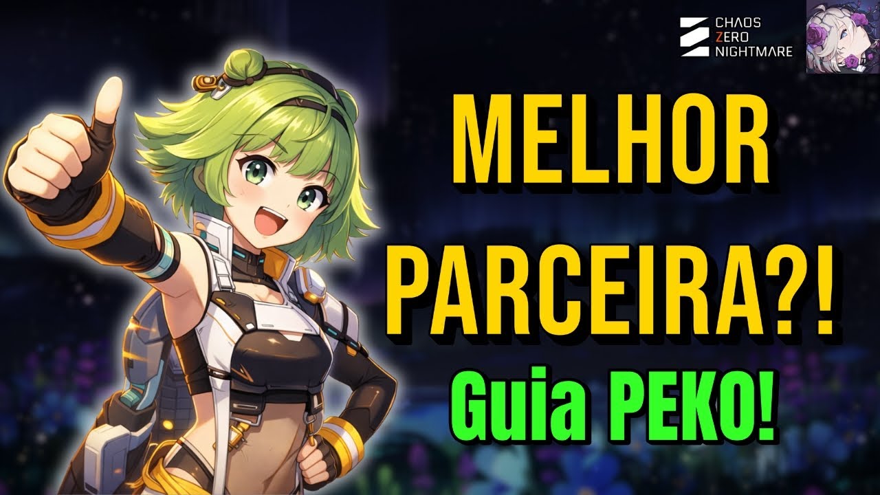Chaos Zero Nightmare: PEKO é a MELHOR PARCEIRA do JOGO?! | Guia Completo