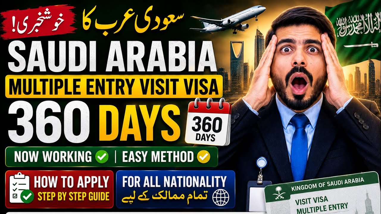 Big Update! Saudi Arabia Multiple Entry Visit Visa Open | Full Process & Documents Required