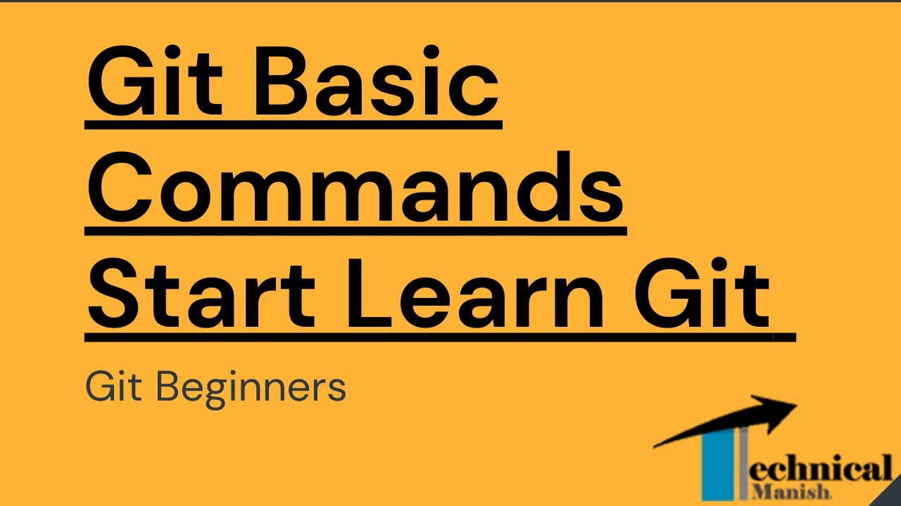 Git For Beginners |  Git Basic Commands | Start Learn Git | DevOps | Technical Manish