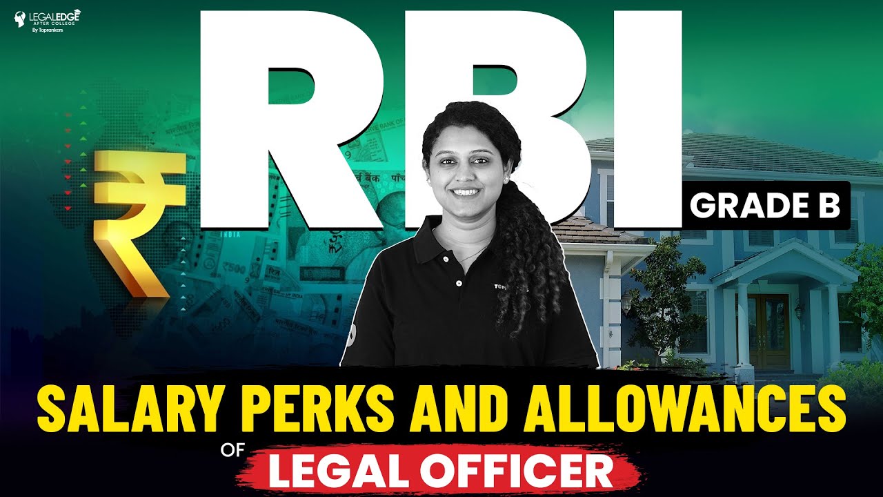 RBI Grade B Legal Officer Salary, Allowances & Perks