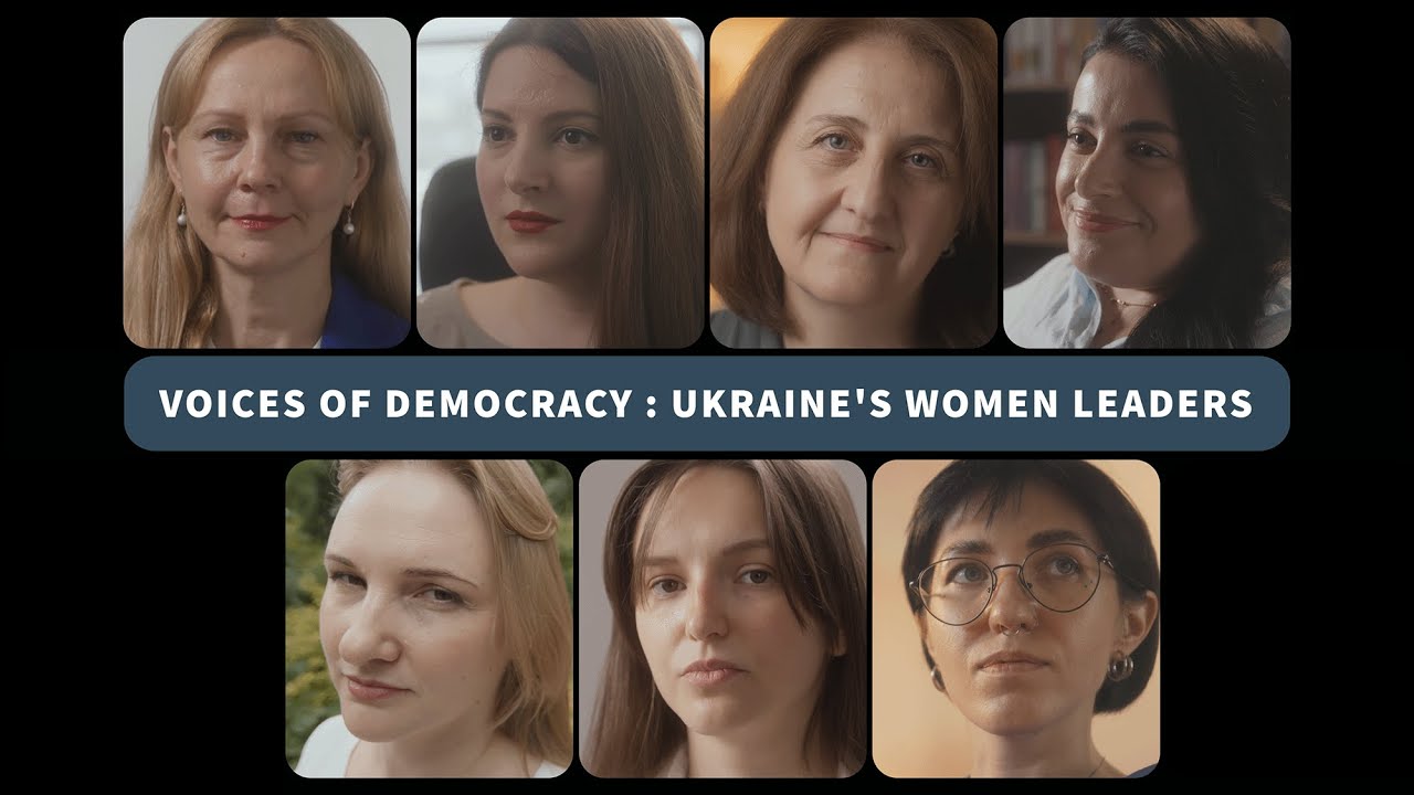 Voices of Democracy: Ukraine's Women Leaders