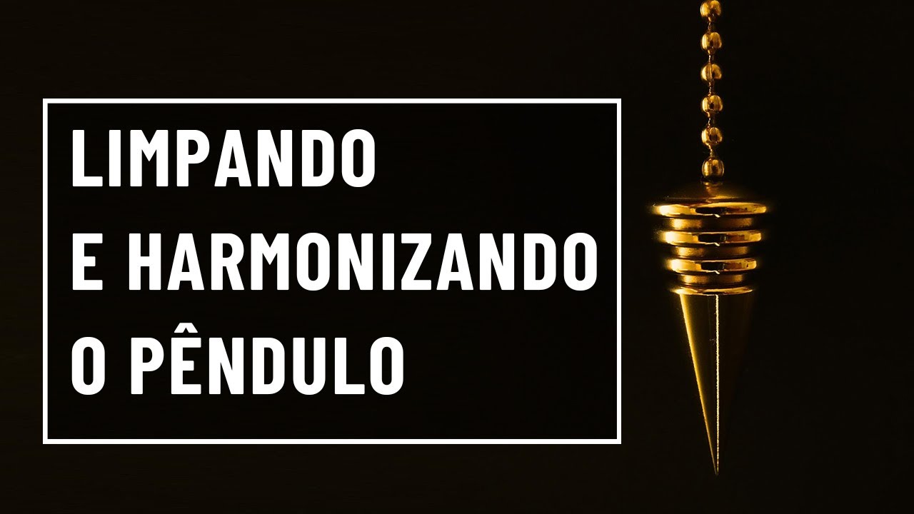 Como Limpar E Harmonizar O Pêndulo De Radiestesia 