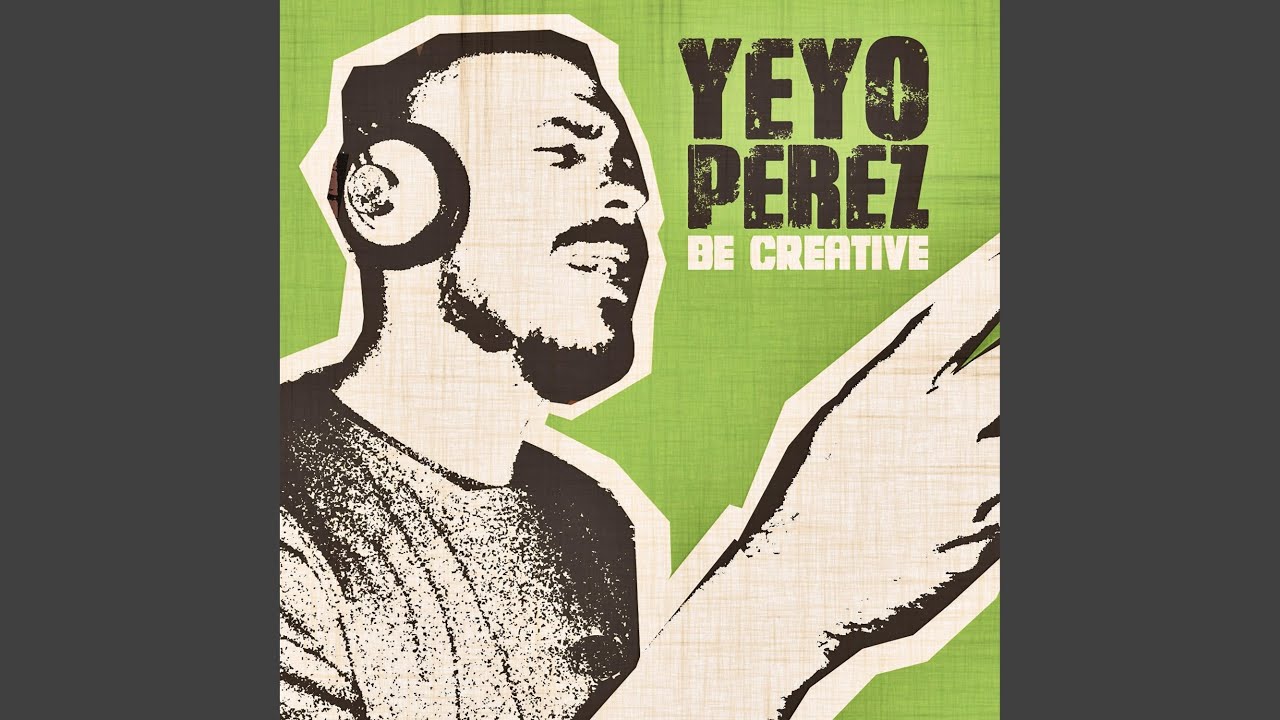 Be Creative