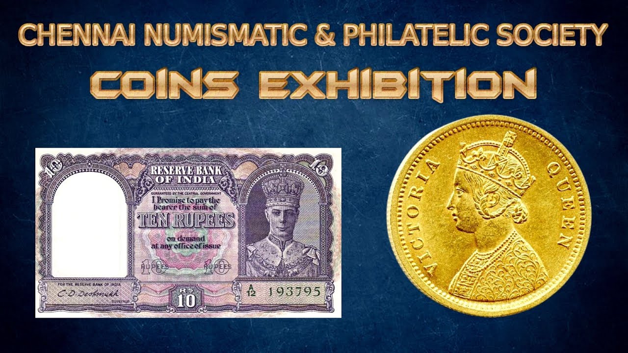 Chennai Numismatic & Philatelic Exhibition | December 2021 | Chennai Coin Exhibition