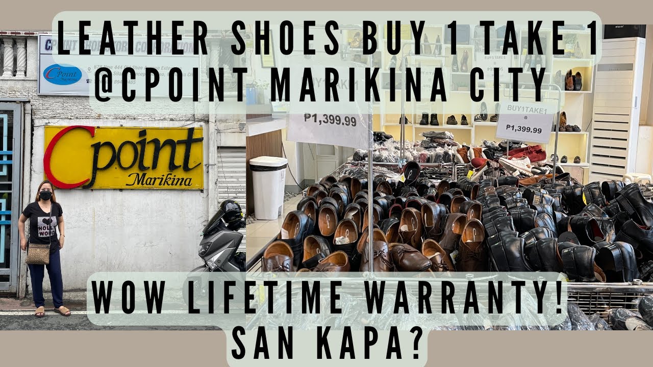 BILIHAN NG MURANG LEATHER SHOES SA MARIKINA CITY | CPOINT MARIKINA