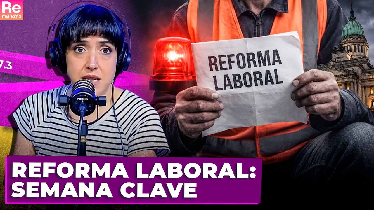 REFORMA LABORAL: Semana clave | Osvaldo Lobato, delegado gremial CGT: 