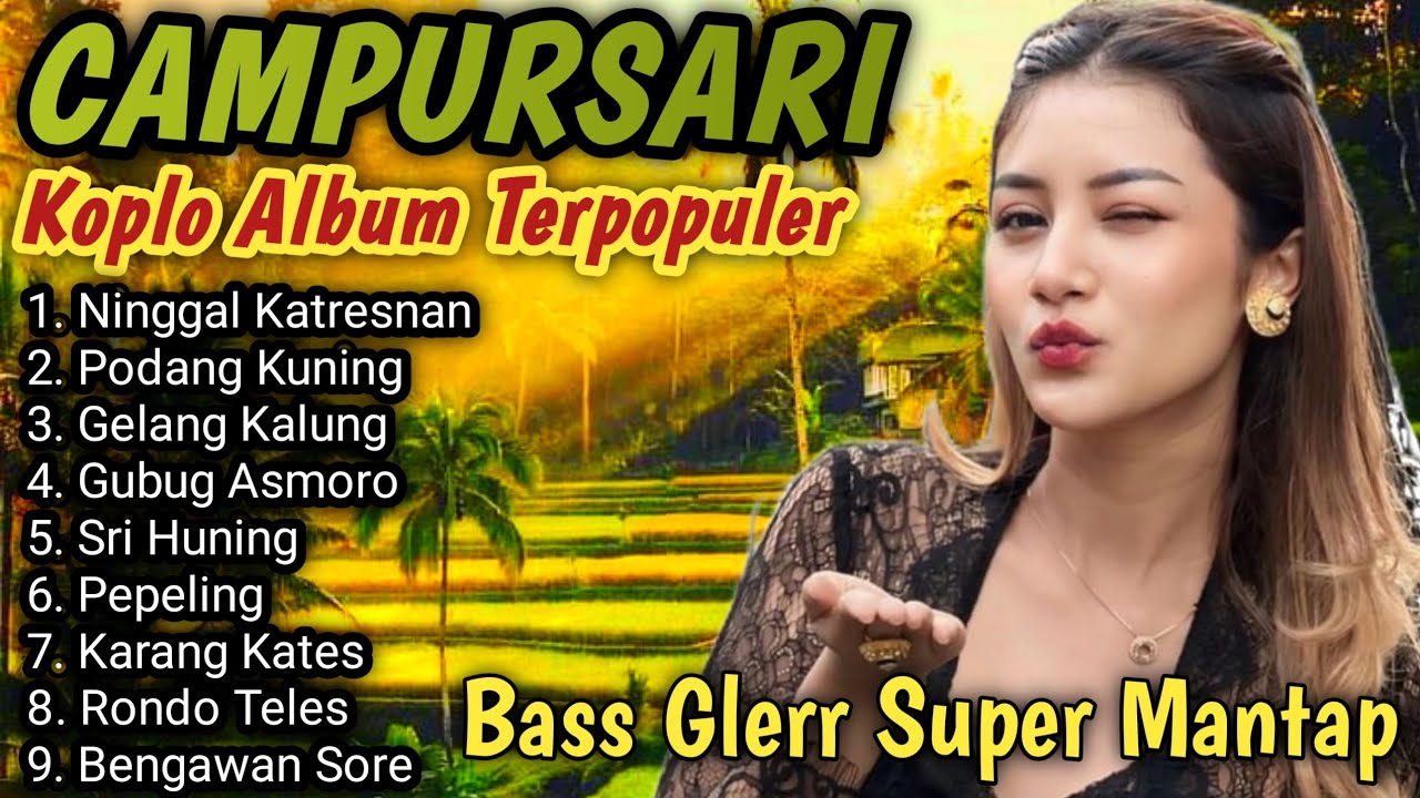 FULL CAMPURSARI KOPLO TERPOPULER 2024