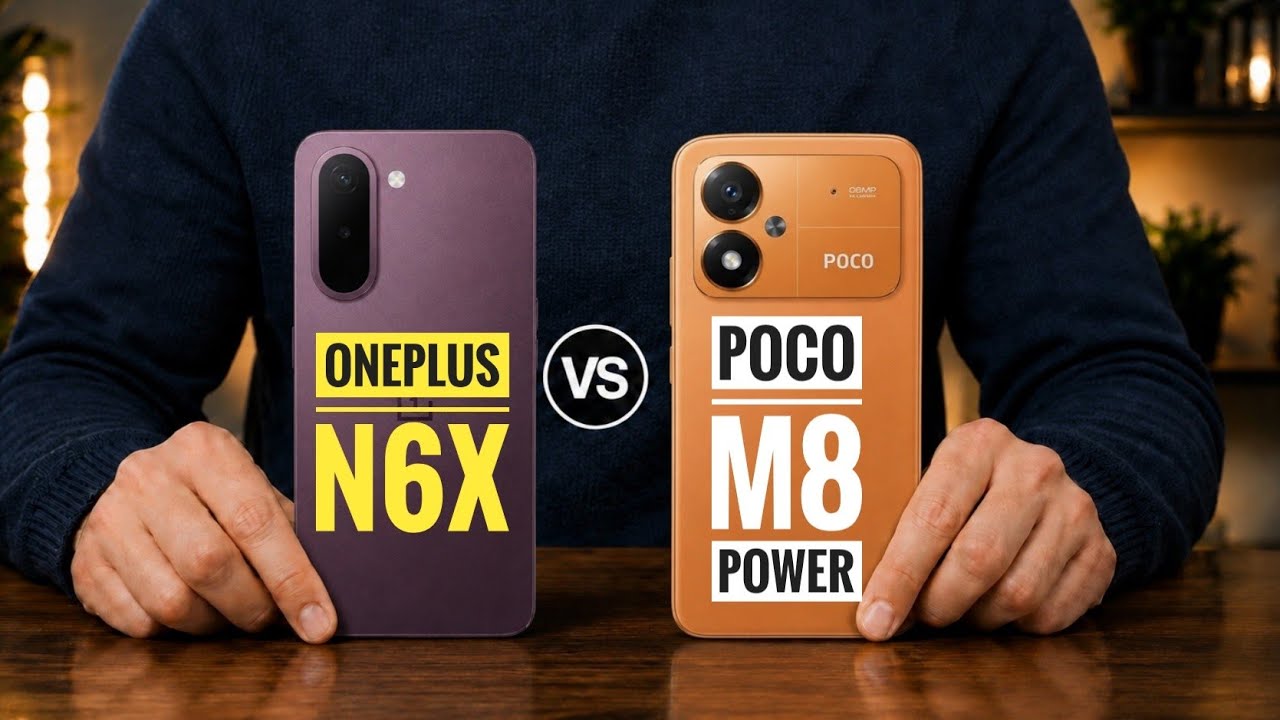 OnePlus N6X vs Poco M8 Power : Full Comparison ⚡ Which is Best?