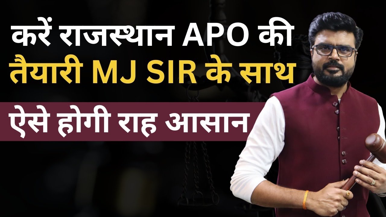Prepare for Rajasthan APO with MJ Sir