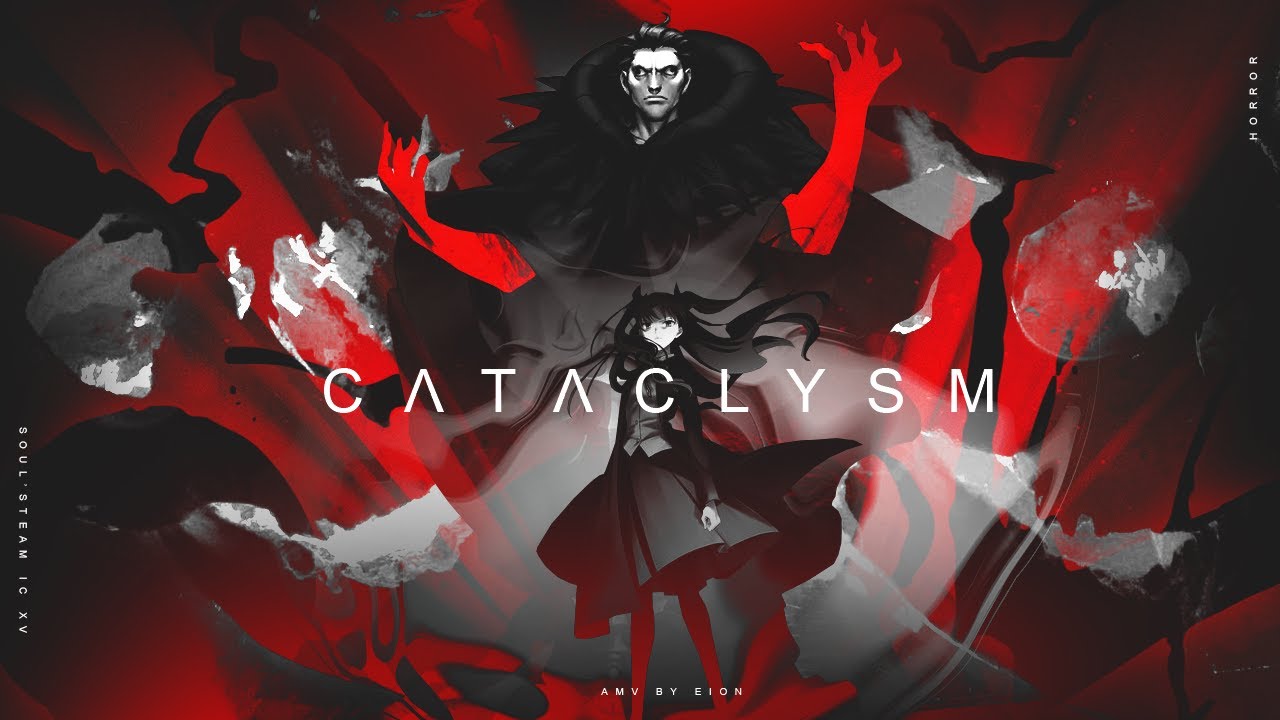 [Soul's Team IC XV] Cataclysm