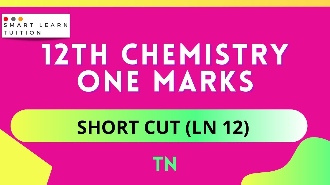 12th chemistry 🔥 One Marks Shortcuts 🔥 Chapter 12