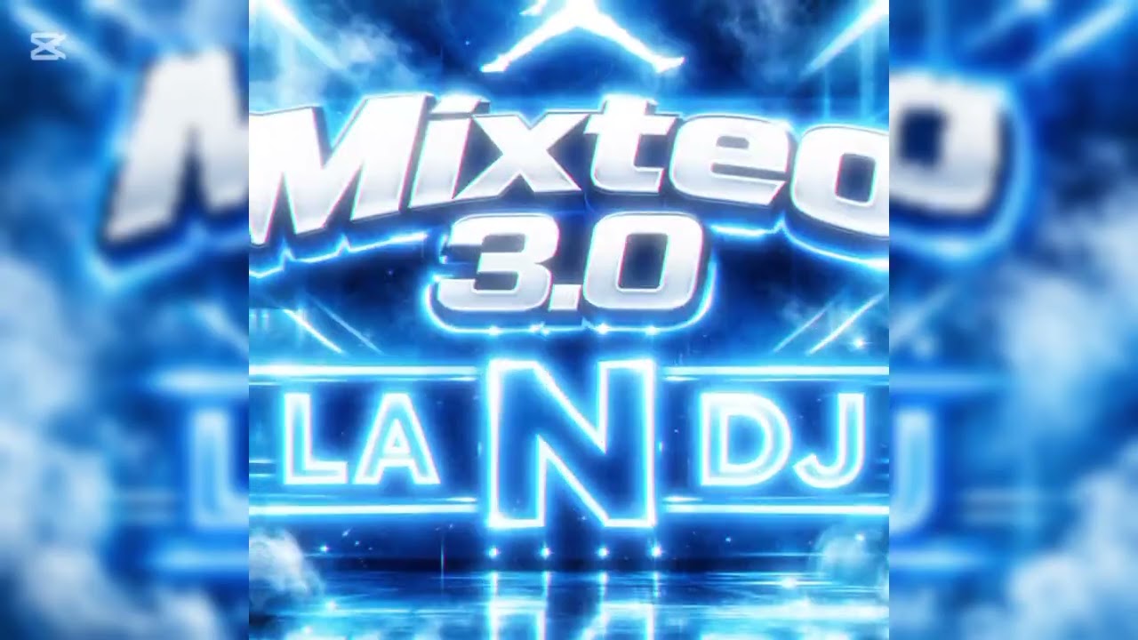 Mixteo 3.0 🎚🎛💥 la n dj 