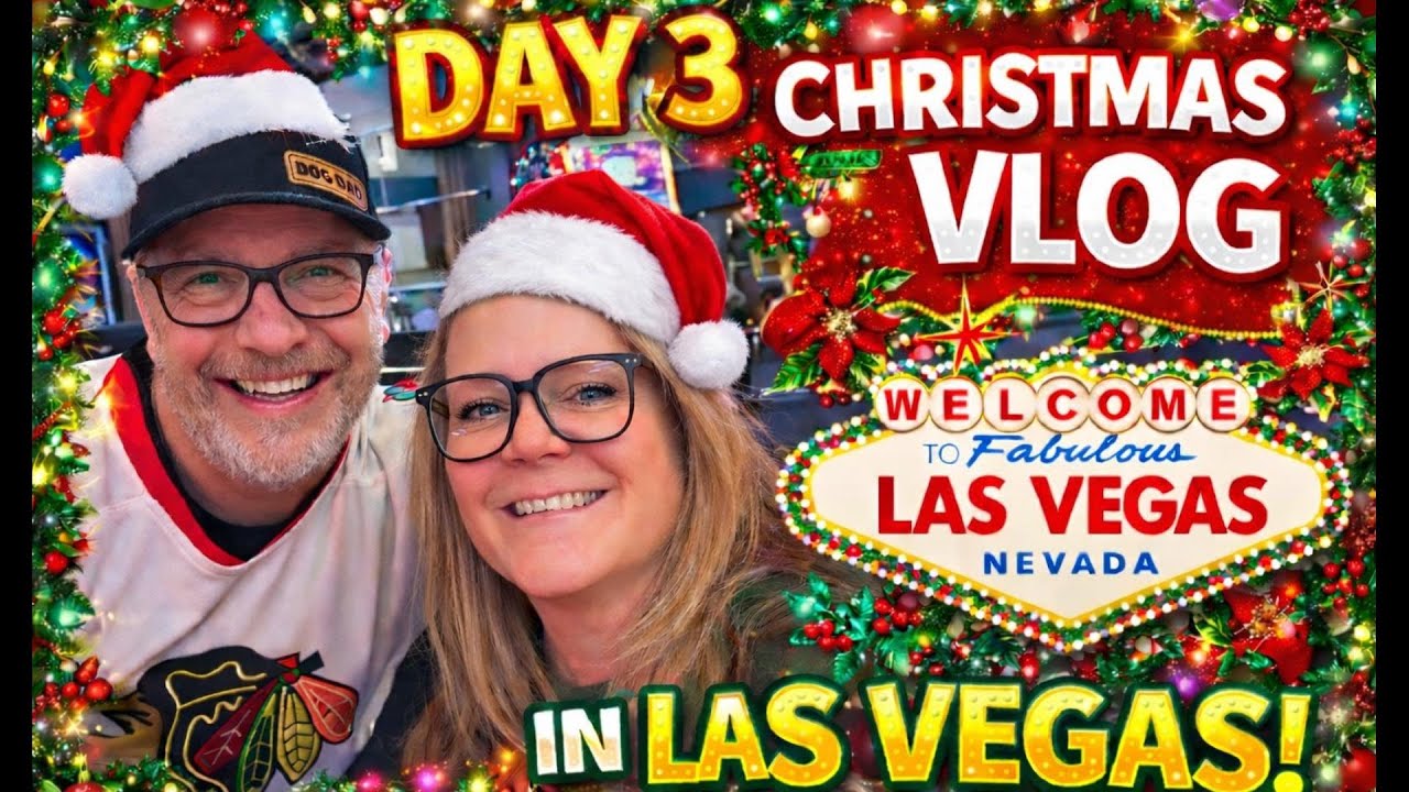 Day 3 Vlog,  Christmas Day in Vegas!