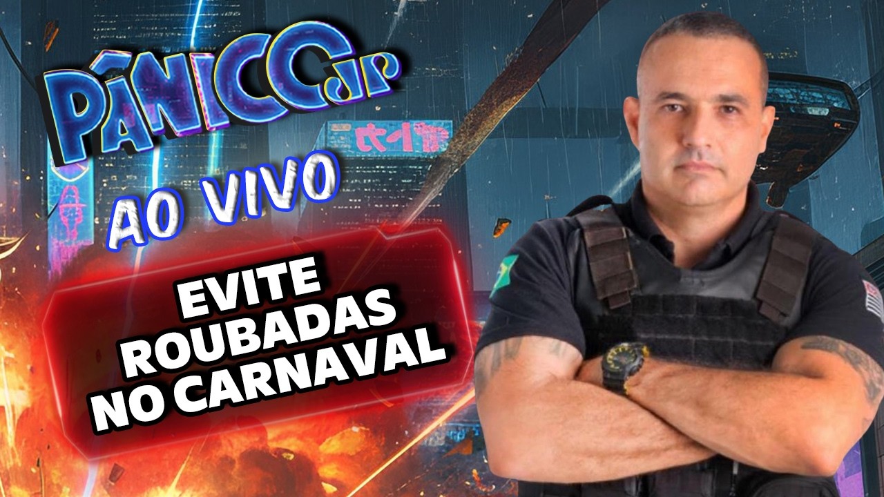 EVITE ROUBADAS NO CARNAVAL - DELEGADO PALUMBO | PÂNICO - 13/02/26