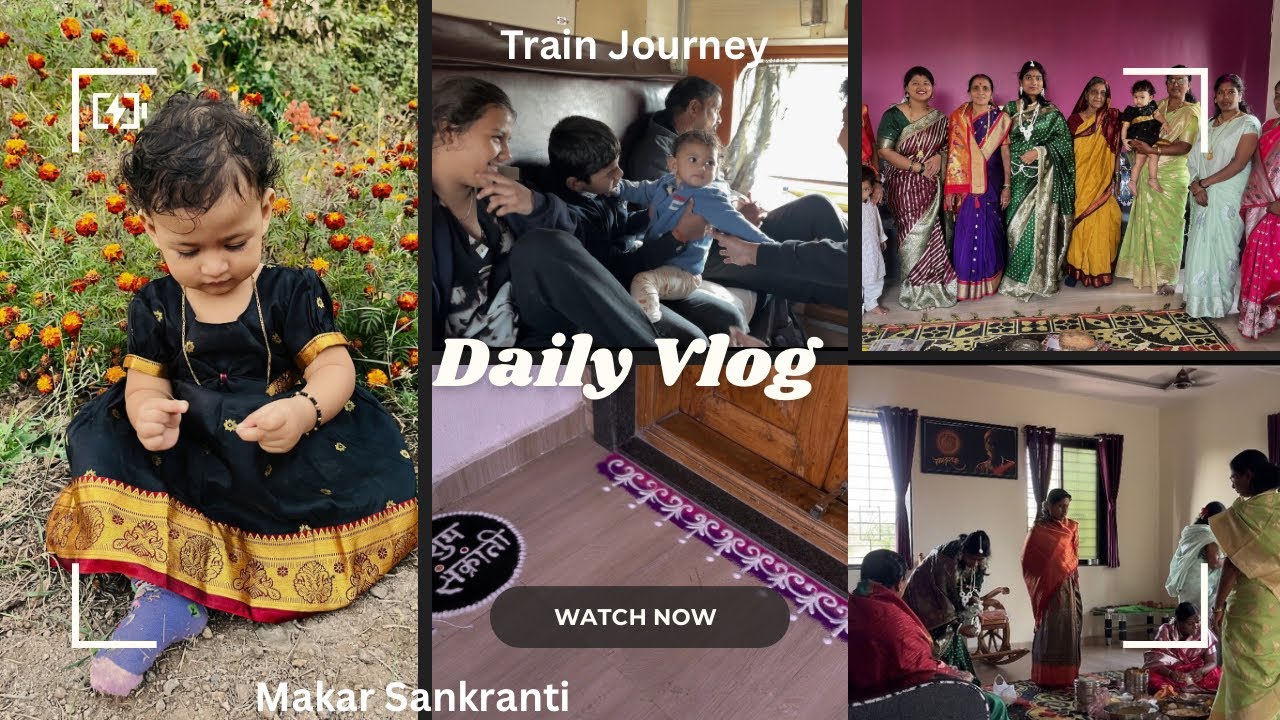 Mumbai to Hometown Train Journey 🚆 | Packing & Makar Sankranti Celebration 🪁 | Family Vlog