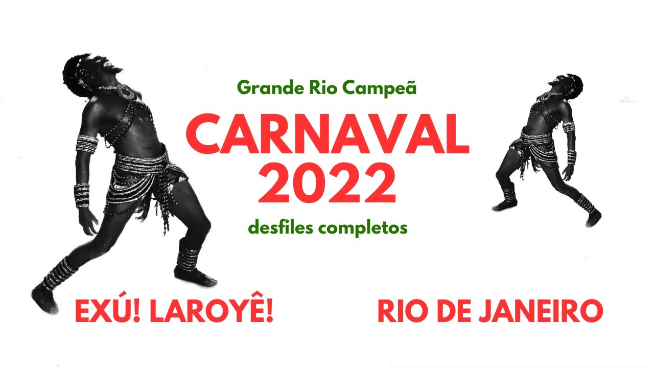 Carnaval Especial Rio 2022  - Todos os desfiles em 4k