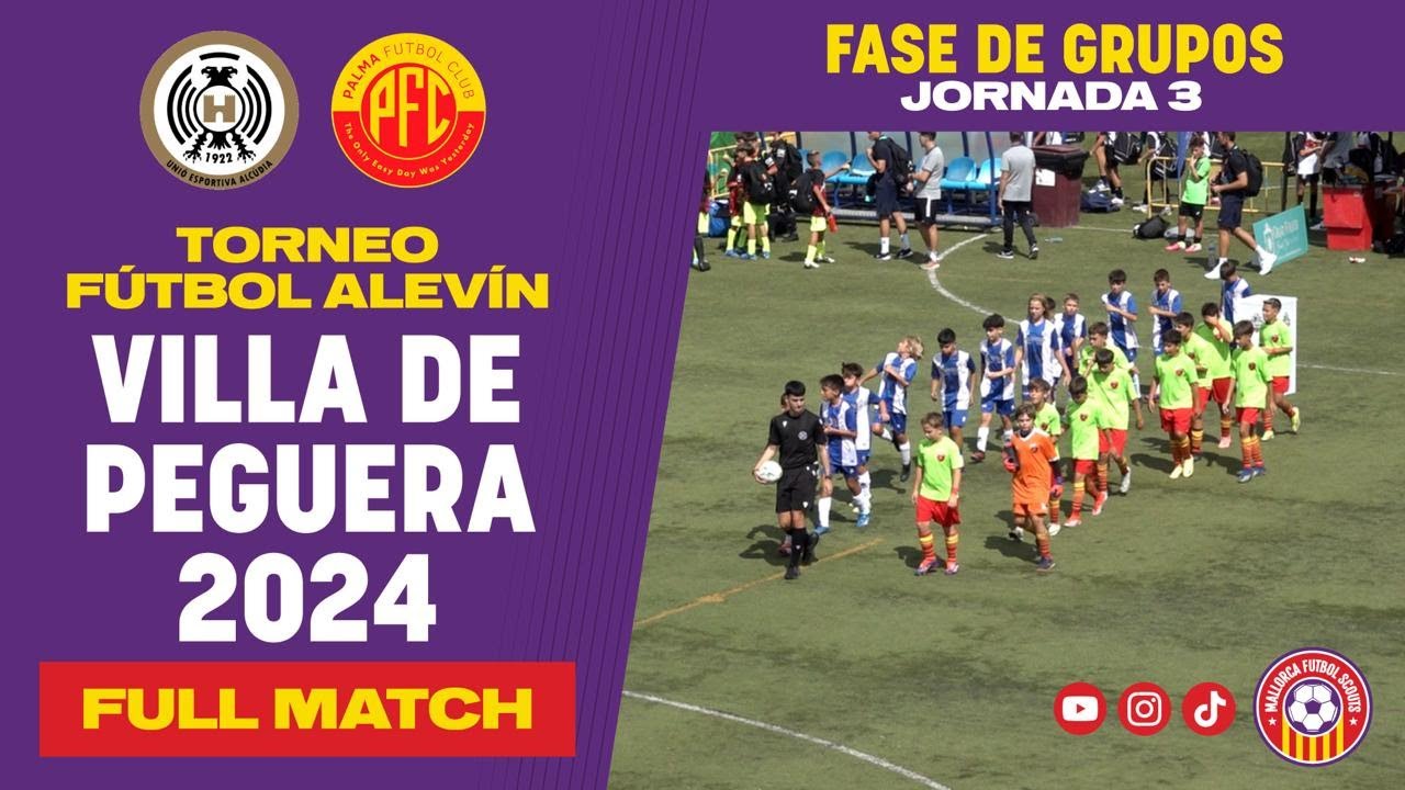 UE Alcudia vs Palma FC - Torneo de Villa Peguera 2024 - Jornada 3