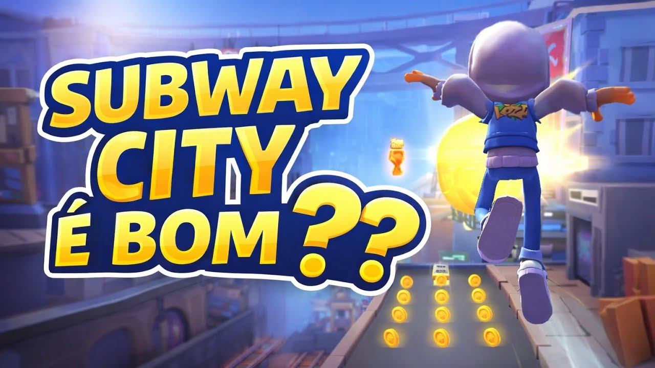 Veno o subway city é bom ? 