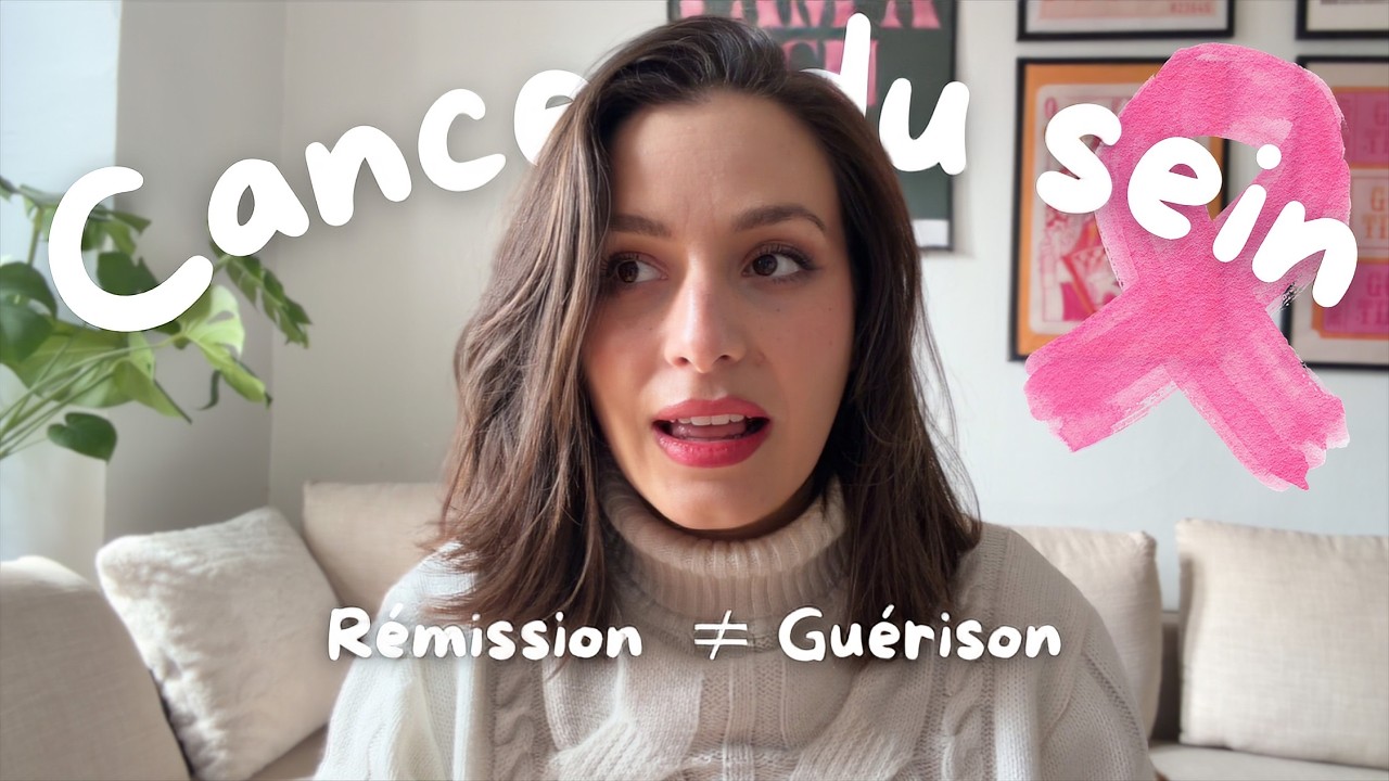 Je suis en rémission… mais pas guérie !