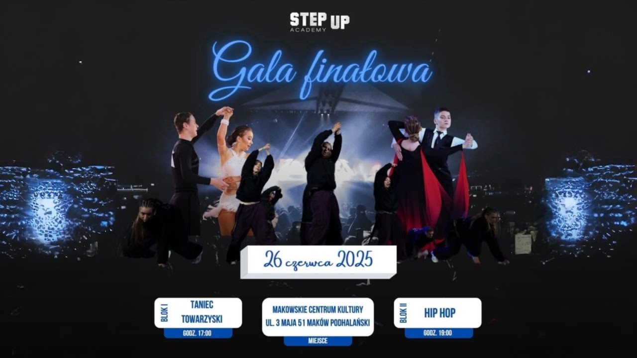 Gala Finałowa Sezonu Tanecznego 2024/25 | Step Up Academy