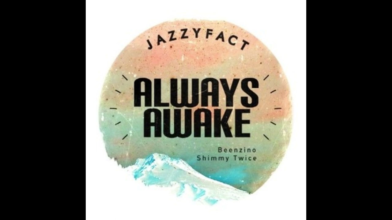 Always Awake (2020 ver.)