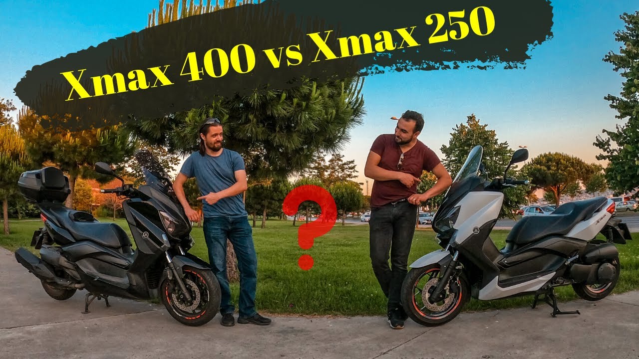 YAMAHA Xmax 400 vs Xmax 250 Karşılaştırma - Maxi Scooter Seçimi