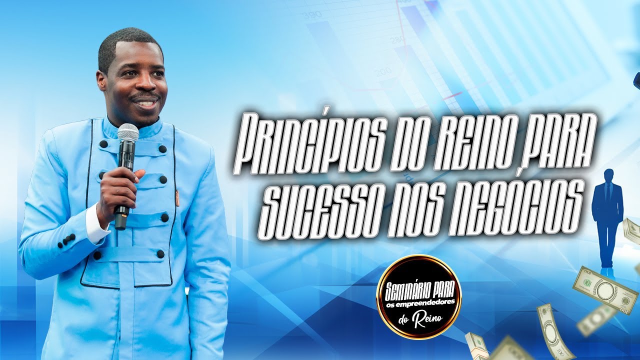 Princípios do reino para sucesso nos negócios || Ap. Onório Cutane- Seminário para os empreendedores