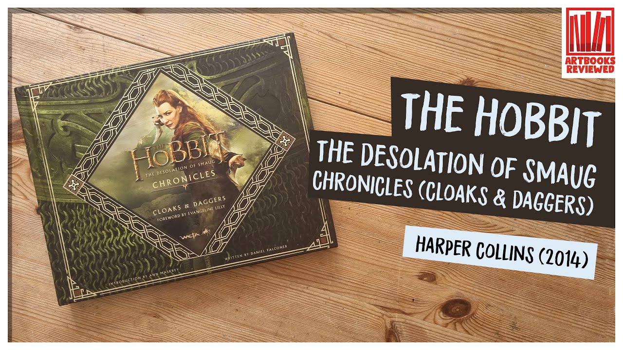 The Hobbit The Desoluation of Smaug Chronicles (Cloaks & Daggers)