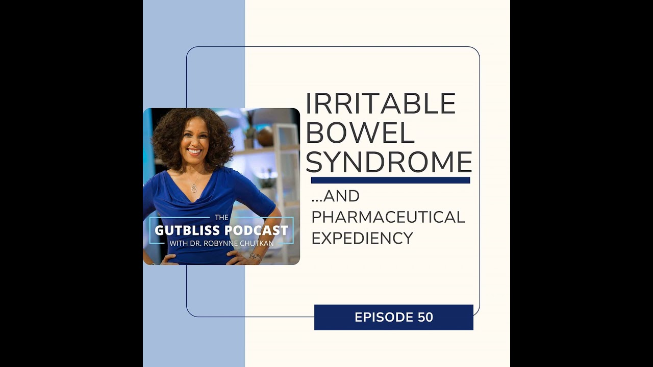 Irritable Bowel Syndrome - and Pharmaceutical Expediency