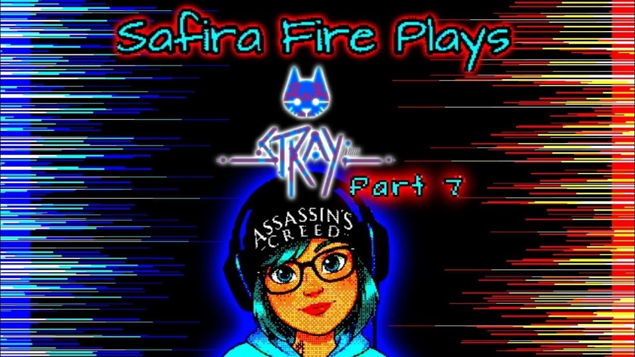 Stray - Part 7 (No Commentary)