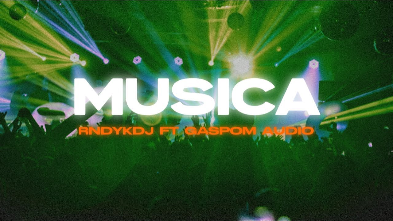 MUSICA || RNDYKDJ FT GASPOM AUDIO || REMIX 