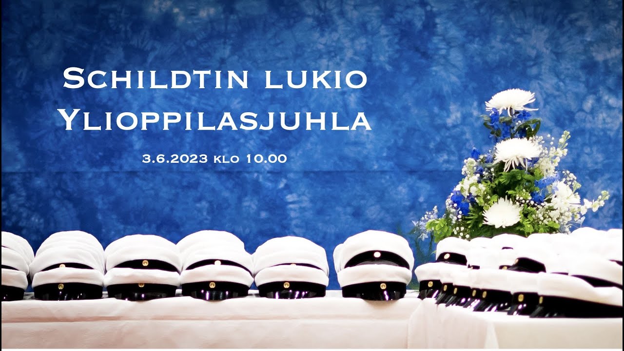Schildtin lukio -  Ylioppilasjuhla