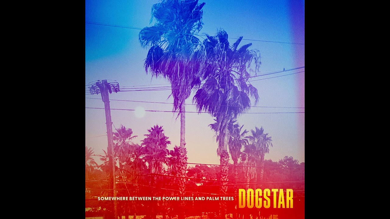 Dogstar - Dillon Street (Official Audio)