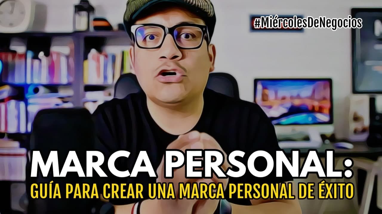 La Guía para crear una Marca Personal Exitosa