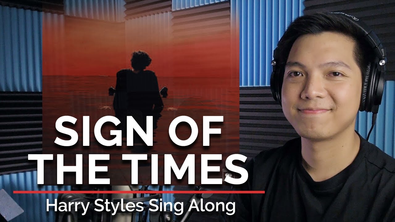 Sign Of The Times (Sing Along With Me) - Harry Styles