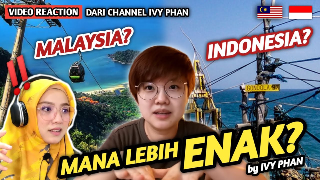 🇲🇾🇮🇩 REACTION ANTARA MALAYSIA & INDONESIA MANA LEBIH ENAK BY IVY PHAN | Ada Kelebihan & Kekurangan 👍